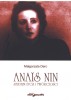 Anais Nin. Studium życia i twórczości