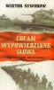 Cofam wypowiedziane słowa