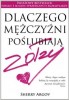 Dlaczego mężczyźni poślubiają zołzy