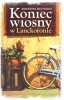 Koniec wiosny w Lanckoronie