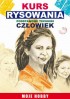 Kurs rysowania. Podstawowe techniki. Człowiek