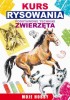 Kurs rysowania. Podstawowe techniki. Zwierzęta