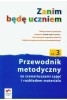 Zanim będę uczniem. Część 3. Przewodnik metodyczny. Wychowanie przedszkolne